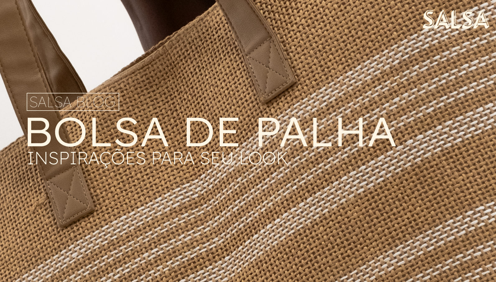 Bolsa de Palha: Inspiração para seus looks